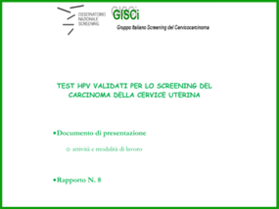 Test HPV validati per lo screening del carcinoma della cervice uterina - Rapporto N. 8